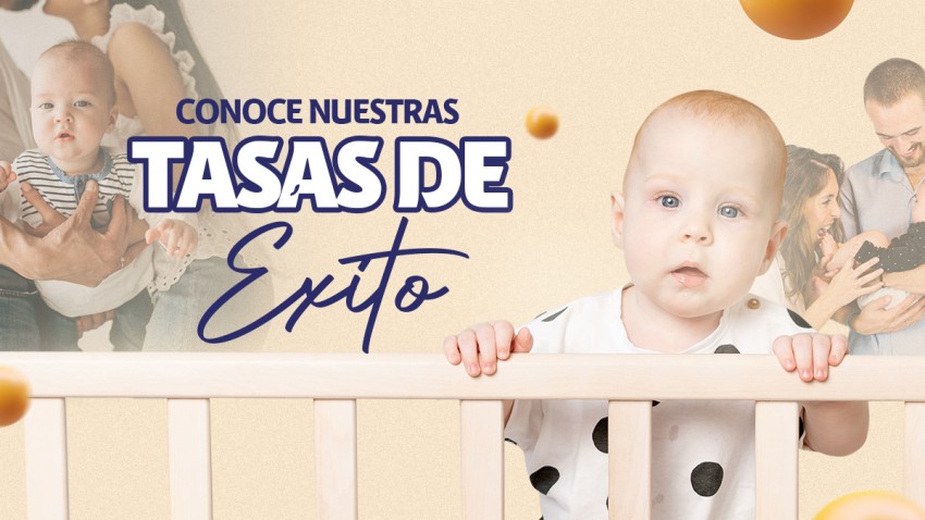 CONOCE NUESTRAS TASAS DE ÉXITO