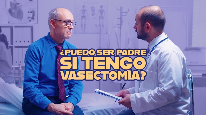 ¿Puedo ser padre si tengo vasectomía?